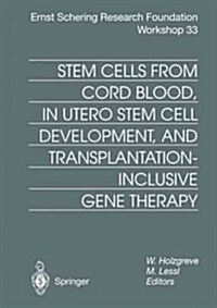Stem Cells from Cord Blood, in Utero Stem Cell Development and Transplantation-Inclusive Gene Therapy (Paperback, Softcover Repri)