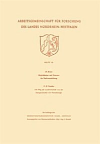 Moeglichkeiten Und Grenzen Der Resistenzzuchtung / Der Weg Der Landwirtschaft Von Der Energieautarkie Zur Fremdenergie (Paperback, 1952 ed.)