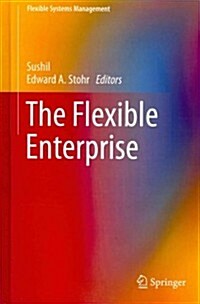 The Flexible Enterprise (Hardcover)