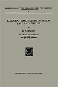 European Emigration Overseas Past and Future (Paperback)