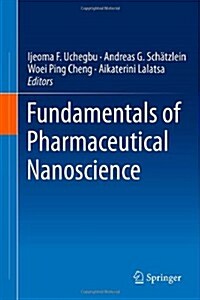 Fundamentals of Pharmaceutical Nanoscience (Hardcover, 2013)