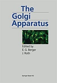 The Golgi Apparatus (Paperback, Softcover Repri)