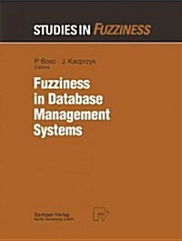 Fuzziness in Database Management Systems (Paperback, Softcover Repri)