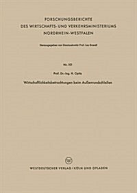 Wirtschaftlichkeitsbetrachtungen Beim Aussenrundschleifen (Paperback, 1954 ed.)