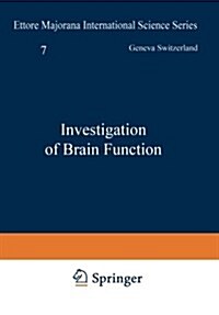 Investigation of Brain Function (Paperback, Softcover Repri)