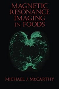 Magnetic Resonance Imaging in Foods (Paperback, 1994)