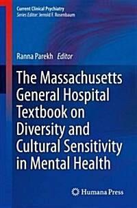 The Massachusetts General Hospital Textbook on Diversity and Cultural Sensitivity in Mental Health (Hardcover, 2014)