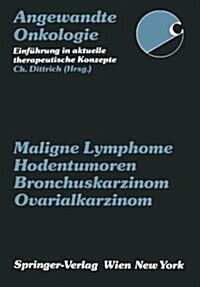 Maligne Lymphome, Hodentumoren, Bronchuskarzinom, Ovarialkarzinom (Paperback)