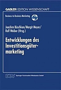 Entwicklungen Des Investitionsg?ermarketing (Paperback, 1998)