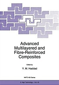 Advanced Multilayered and Fibre-Reinforced Composites (Paperback, Softcover Repri)
