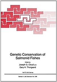 Genetic Conservation of Salmonid Fishes (Paperback)