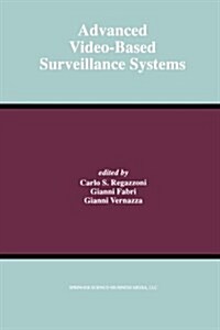 Advanced Video-Based Surveillance Systems (Paperback, Softcover Repri)