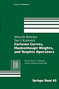 Carleson Curves, Muckenhoupt Weights, and Toeplitz Operators (Paperback, Softcover Repri)