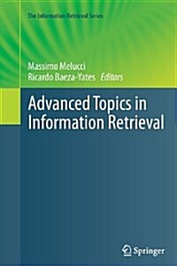 Advanced Topics in Information Retrieval (Paperback)