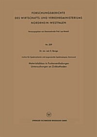 Materialabbau in Funkenentladungen Untersuchungen an Zinkkathoden (Paperback)