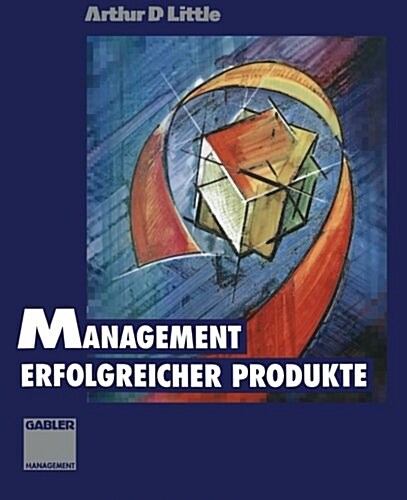 Management Erfolgreicher Produkte (Paperback, 1994)