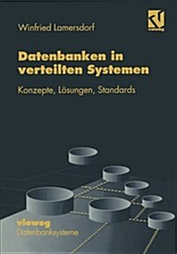 Datenbanken in Verteilten Systemen: Konzepte, L?ungen, Standards (Paperback, 1994)