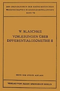 Vorlesungen ?er Differentialgeometrie Und Geometrische Grundlagen Von Einsteins Relativit?stheorie II: Affine Differentialgeometrie (Paperback, Softcover Repri)