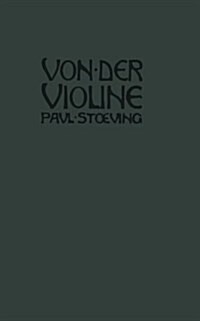 Von Der Violine (Paperback, Softcover Reprint of the Original 1st 1913 ed.)