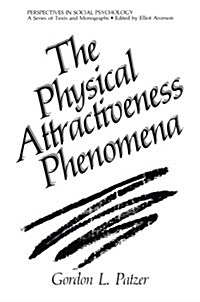 The Physical Attractiveness Phenomena (Paperback, Softcover Repri)