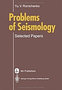 Problems of Seismology: Selected Papers (Paperback, Softcover Repri)