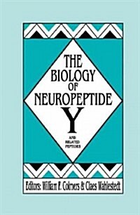 The Biology of Neuropeptide y and Related Peptides (Paperback, Softcover Repri)