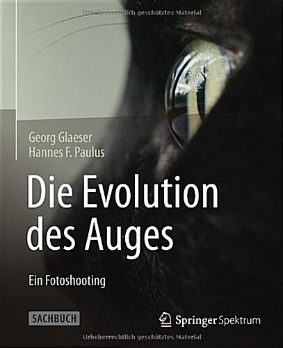 Die Evolution Des Auges - Ein Fotoshooting (Hardcover, 2014)