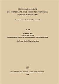 Zur Frage Der Unfalle Im Bergbau (Paperback, 1956 ed.)