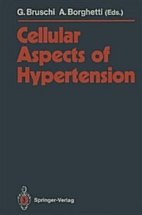 Cellular Aspects of Hypertension (Paperback, Softcover Repri)