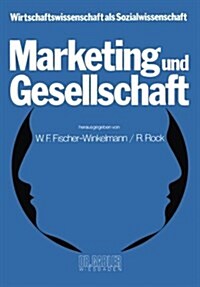 Marketing Und Gesellschaft (Paperback)
