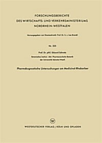 Pharmakognostische Untersuchungen Am Medizinal-rhabarber (Paperback)