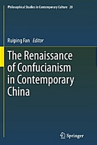 The Renaissance of Confucianism in Contemporary China (Paperback)
