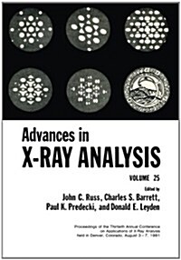 Advances in X-Ray Analysis: Volume 25 (Paperback, Softcover Repri)