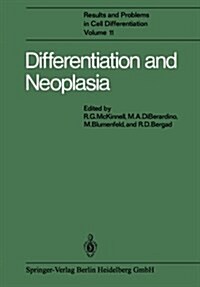 Differentiation and Neoplasia (Paperback, Softcover Repri)