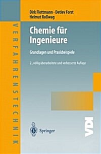 Chemie F? Ingenieure: Grundlagen Und Praxisbeispiele (Paperback, 2, 2. Aufl. 2004.)