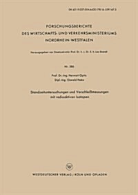 Standzeituntersuchungen Und Verschleissmessungen Mit Radioaktiven Isotopen (Paperback, 1958 ed.)