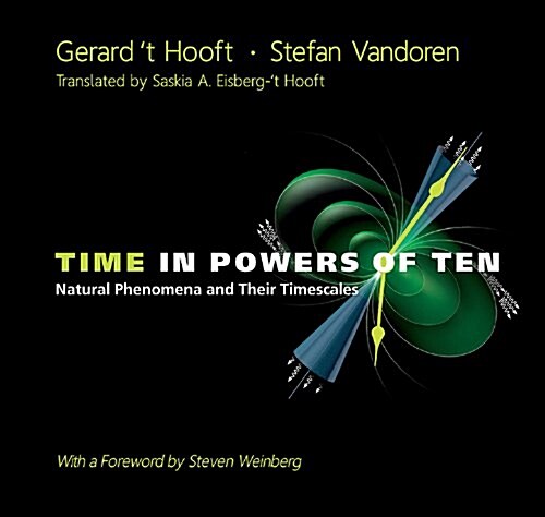Time in Powers of Ten: Natural Phenomena and Their Timescales (Paperback)