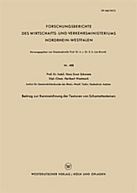 Beitrag Zur Kennzeichnung Der Texturen Von Schamottesteinen (Paperback)