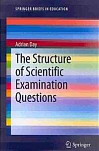 The Structure of Scientific Examination Questions (Paperback)