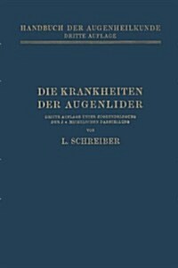 Die Krankheiten Der Augenlider (Paperback, 3, Softcover Repri)