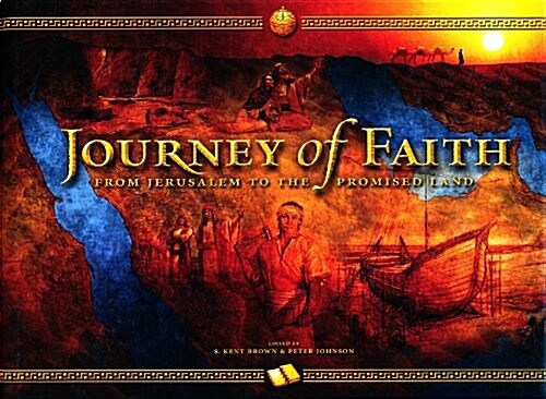 Journey of Faith: From Jerusalem to the Promised Land (Hardcover)