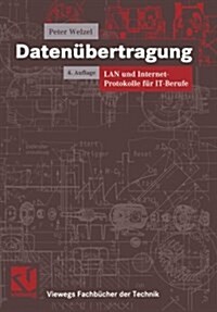 Daten?ertragung: LAN Und Internet-Protokolle F? It-Berufe (Paperback, 4, 4, Uberarb. U.)