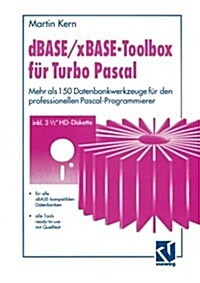 dBASE / Xbase-Toolbox F? Turbo Pascal: Mehr ALS 150 Datenbankwerkzeuge F? Den Professionellen Pascal-Programmierer (Paperback, 1994)