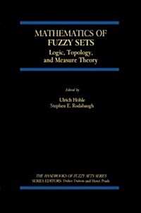 Mathematics of Fuzzy Sets: Logic, Topology, and Measure Theory (Paperback, Softcover Repri)