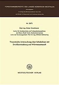 Theoretische Untersuchung ?er Schubd?en Mit Strahlbeimischung Und W?meaustausch (Paperback, 1975)