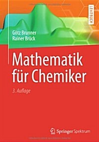 Mathematik F? Chemiker (Paperback, 3, 3., Uberarb. Ko)