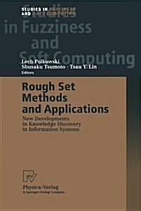 Rough Set Methods and Applications: New Developments in Knowledge Discovery in Information Systems (Paperback, 2000)