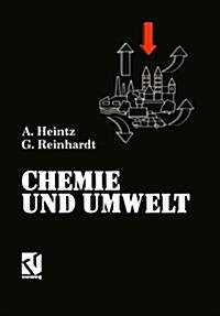 Chemie Und Umwelt : Ein Studienbuch Fur Chemiker, Physiker, Biologen Und Geologen (Paperback, Softcover Reprint of the Original 1st 1990 ed.)