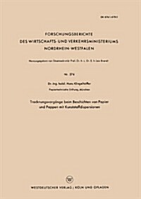 Trocknungsvorgange Beim Beschichten Von Papier Und Pappen Mit Kunststoffdispersionen (Paperback, 1958 ed.)