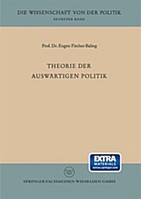 Theorie Der Auswartigen Politik (Paperback, 1960 ed.)